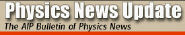 Physics News Update
