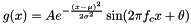 $ g(x) = A e^{-\frac{(x-\mu)^2}{2\sigma^2}}\sin(2\pi f_c x + \theta) $